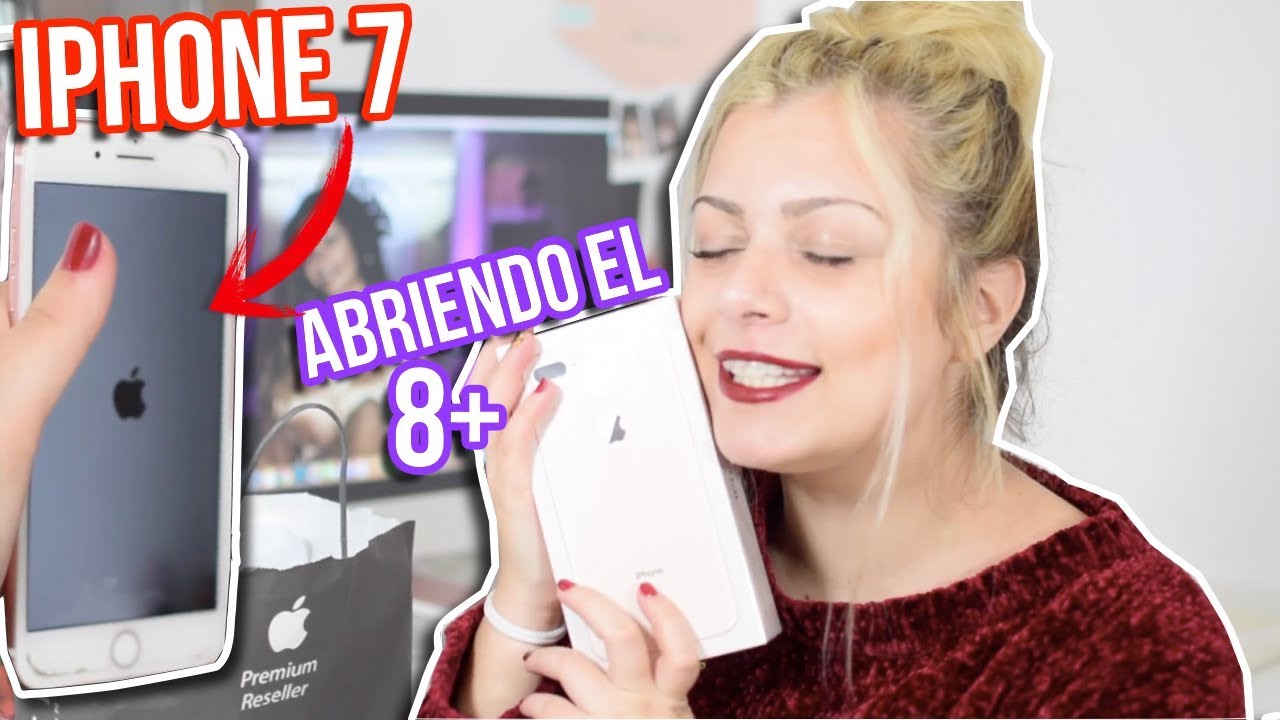 DESTROZO el IPHONE 7+ y ABRO el 8+ | Raquel Schau