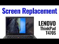 How to replace LCD screen on Lenovo ThinkPad T470s