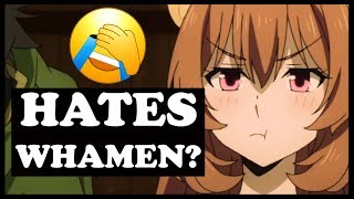 SHIELD HERO WILL OFFEND YOU! (if you're stupid)