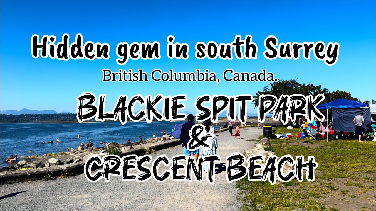 Hidden gem in south surrey/ blackie spit park/ crescent beach/ attraction in surrey