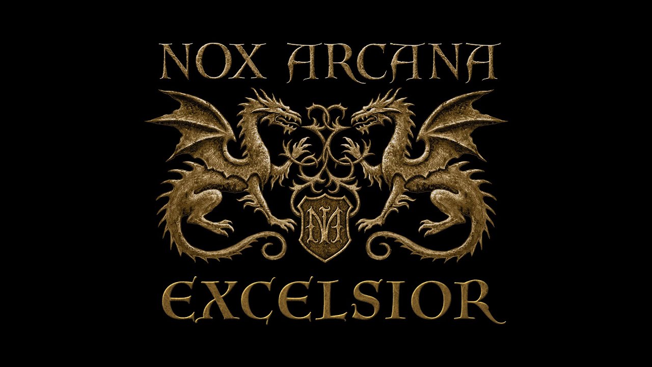 Watch Excelsior - Nox Arcana on YouTube Watch Excelsior - Nox Arcana on YouTube