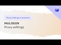Setting up a proxy in the MuLogin anti-detect browser