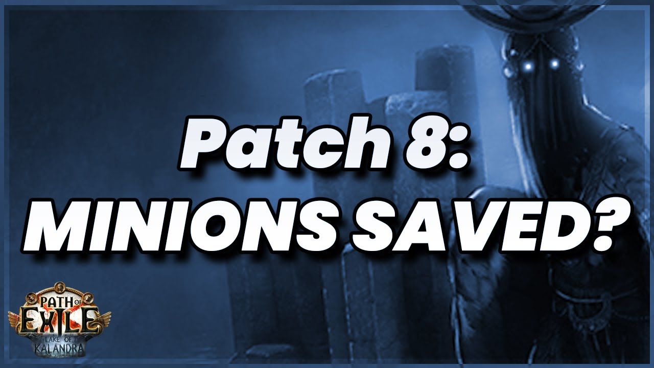 Minions BUFFED, Beyond and ArchNemesis NERFED | PoE 3.19 Patch