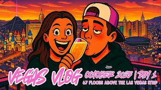 Sky-High Adventures: 67 Floors Above the Las Vegas Strip | October 2025 Vlog - Episode 1