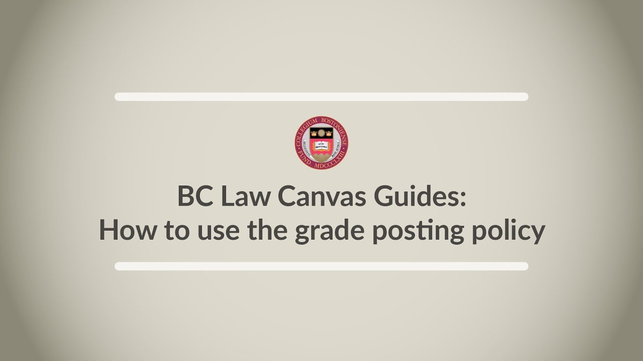 Canvas Guides Using the Canvas Grade Posting Policy YouTube