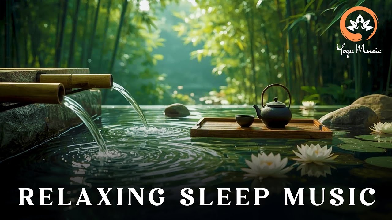 Relaxing Sleep Music + Bamboo Water Sounds 🌿 Deep Healing Meditation Music for Mind & Body