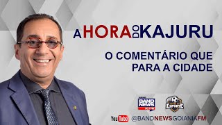 A Hora do Kajuru - BandNews Goiânia - 29/04/2024