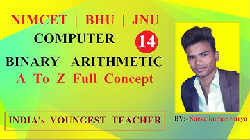 Binary Arithmetic | Computer For NIMCET | Computer By Surya kumar Surya | Computer For MCA Entrance