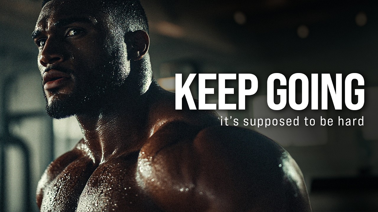 KEEP GOING. ITS SUPPOSED TO BE HARD - Best Motivational Video Speeches ...