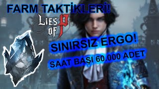 FARM TAKTİKLERİ! Lies Of P Sınırsız Ergo (Her saatte 60.000 Adet)