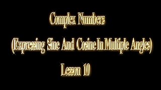 Expressing sin^5 {x} In Multiple Angles (Lesson 10 (c))
