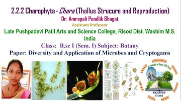 2.2.2 Charophyta- Chara (Thallus Strucure and Reproduction)