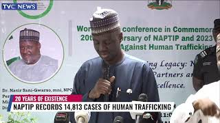 NAPTIP Records 14,813  Cases Of Human Trafficking In 20 Years
