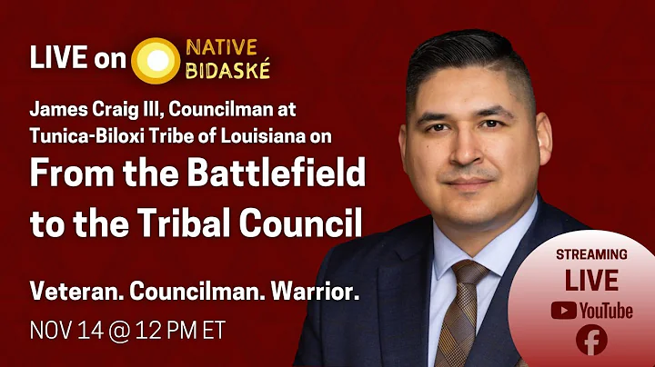Native Bidaské: From the Battlefield to the Tribal Council