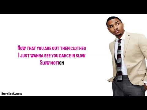SLOW MOTION - TREY SONGZ (Karaoke Version)