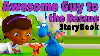 Doc Mcstuffins Read Along Story Book, Read Aloud Story Books For Kids, Awesome Guy To The Rescue