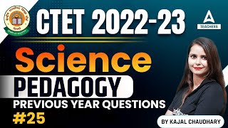 Ctet 2022  Ctet Science Paper 2  Ctet Science Pedagogy 25 By Kajal Chaudhary