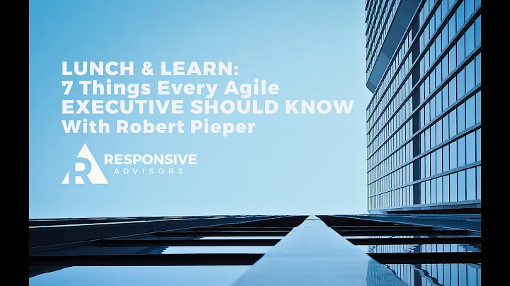 7 Things Every Agile Executive Should Know
