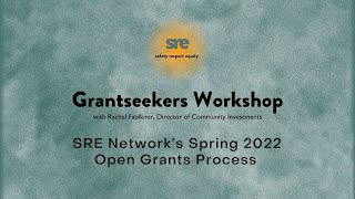 SRE Network's Spring 2022 Open Grantseekers Workshop