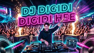 DJ TIKTOK : Digidi Digidi Hee 🔥 | DJ Remix Viral Full Bass Jedag Jedug 🎶
