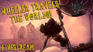 Building Projects BEGIN!! (Wheeler Travels the Worlds Ep.21)