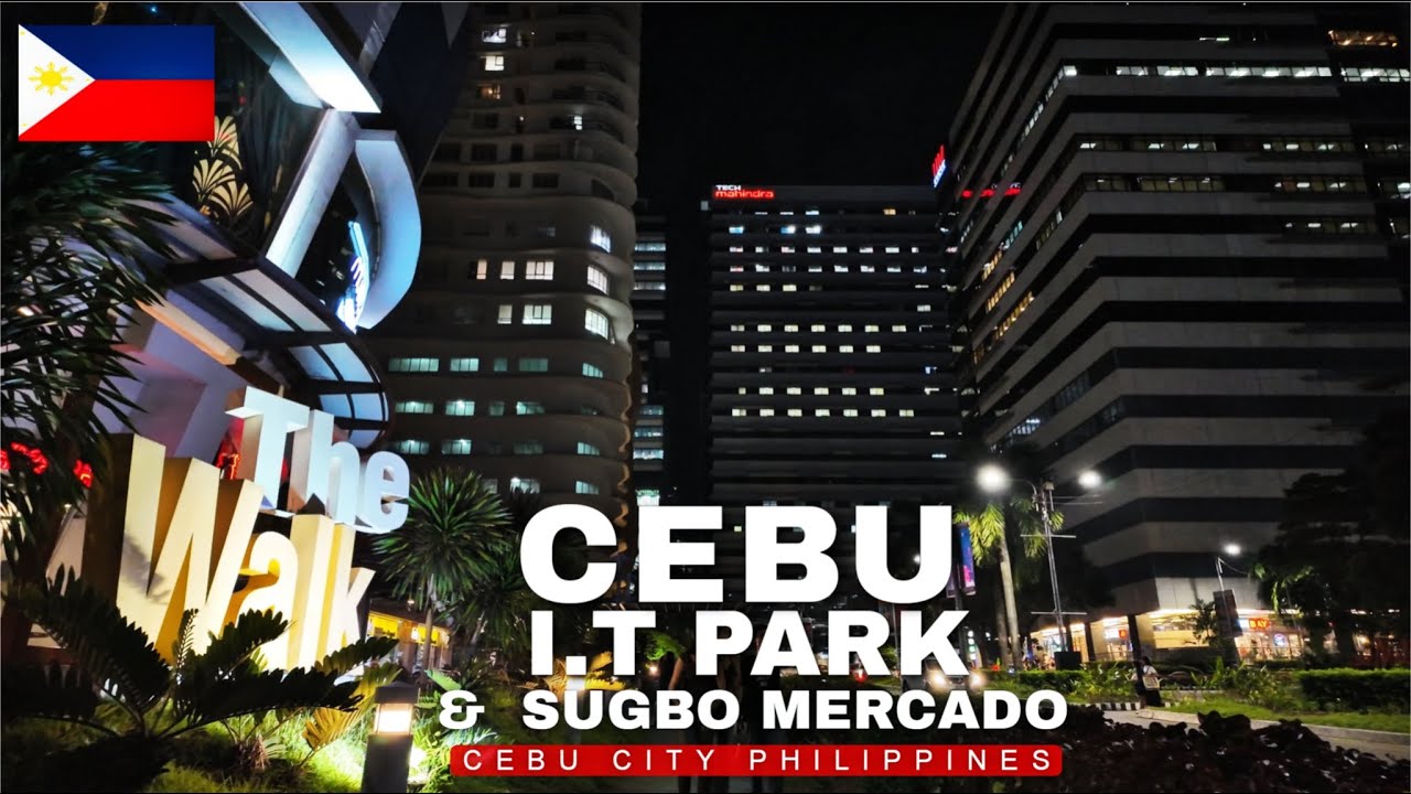 A Night Walking Tour at Cebu IT Park + Sugbo Mercado | Philippines Top BPO hub outside Metro Manila