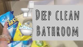 Deep Cleaning My Bathroom How To Deep Clean Bathroom
