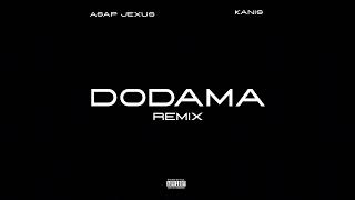 DODAMA REMIX - ASAP SUBXANA ft KANIS Resimi