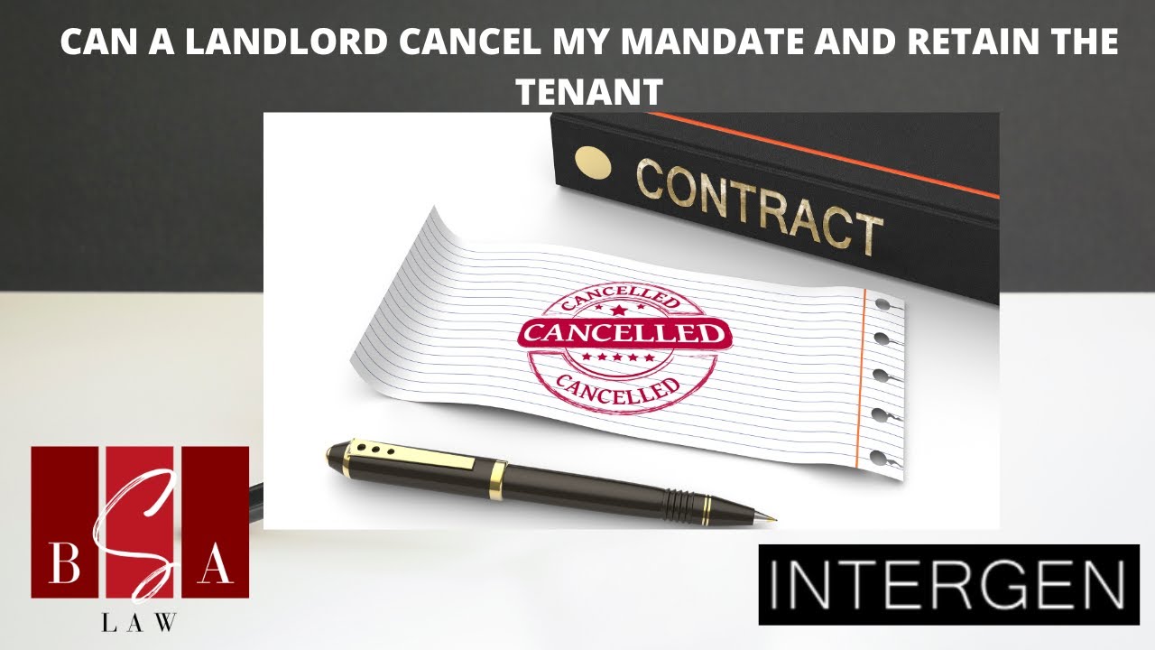 Can A Landlord Cancel My Mandate And Retain The Tenant YouTube