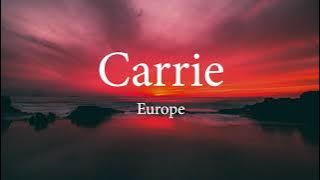 Carrie Lyrics - Europe