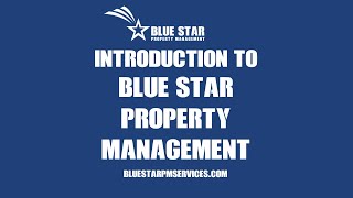 Introduction to Blue Star Property Management