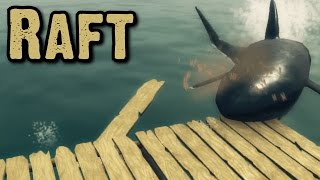 RAFTING & CRAFTING WITH A SHARK | Raft (Prototype)