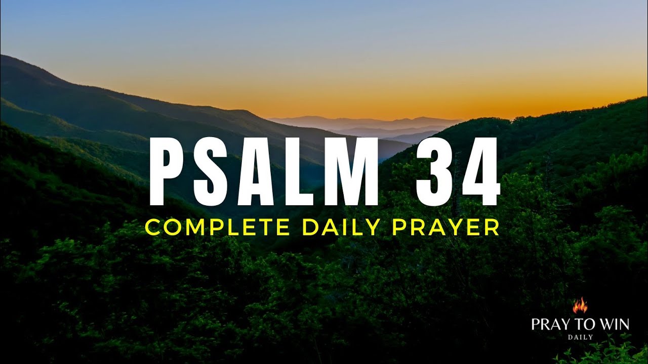 PSALM 34 || POWERFUL DAILY PRAYER - YouTube