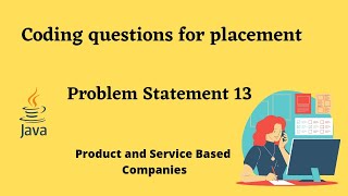 Coding questions for placement|problem statement 13