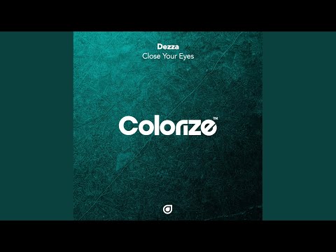 Dezza — Close Your Eyes (Extended Mix)