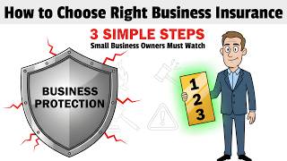 How to Choose the Right Small Business Insurance (3 Simple Steps)