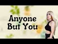 Ava Max Anyone But You Lyrics