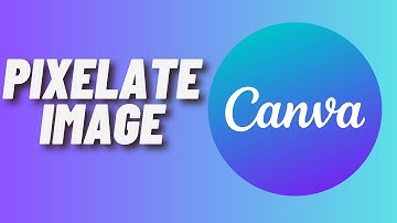 How to Pixelate Image in Canva Desktop