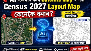 How to Create a Census 2027 Layout Map from a Satellite Map Using ChatGPT AI Complete Tutorial