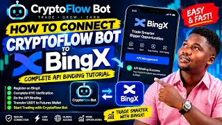 How to Connect CryptoFlow Bot to BingX | Complete API Binding & Setup Tutorial