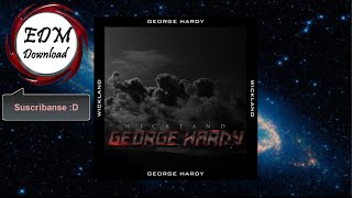 George Hardy - Wickland (Original Mix)