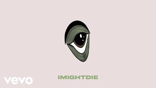 Samara Cyn - imightdie. [Official Visualizer]