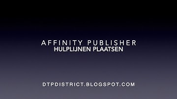 Affinity Publisher Grid Manager en Hulplijnen