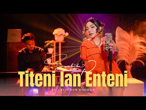 Syahiba Saufa - Titeni Lan Enteni (Official Music Video)