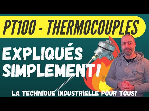 PT100 et thermocouples - Tout savoir sur ces 2 sondes!