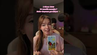 2 Nisan 2026 24 Saatlik Mesajın ? Neler Duyman Gerekiyor ✨