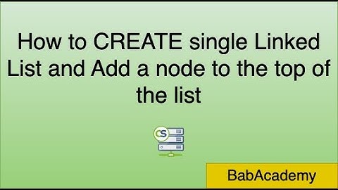 How to create a LinkedList