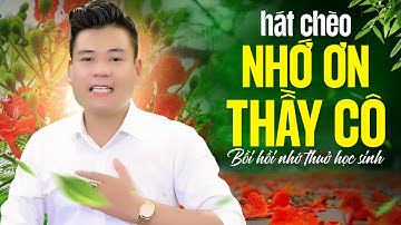 [Hát Chèo] NHỚ ƠN THẦY CÔ - Giọng Hát Chèo Ngọt Ngào Da Diết, Thắm Đượm Tình Yêu Thương