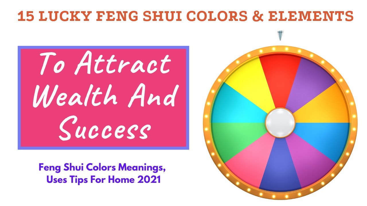 Top 15 Lucky Colors In Feng Shui For Home To Attract Wealth & Success