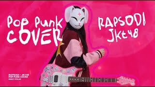 Download lagu RAPSODI - JKT48 (Pop Punk Cover 🤘) Bunny Stellar | Kelingking Kita Berjanji Jari Manis Jadi Saksi